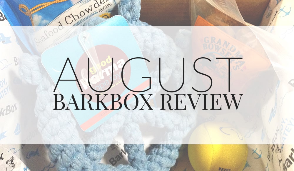 August BarkBox Review