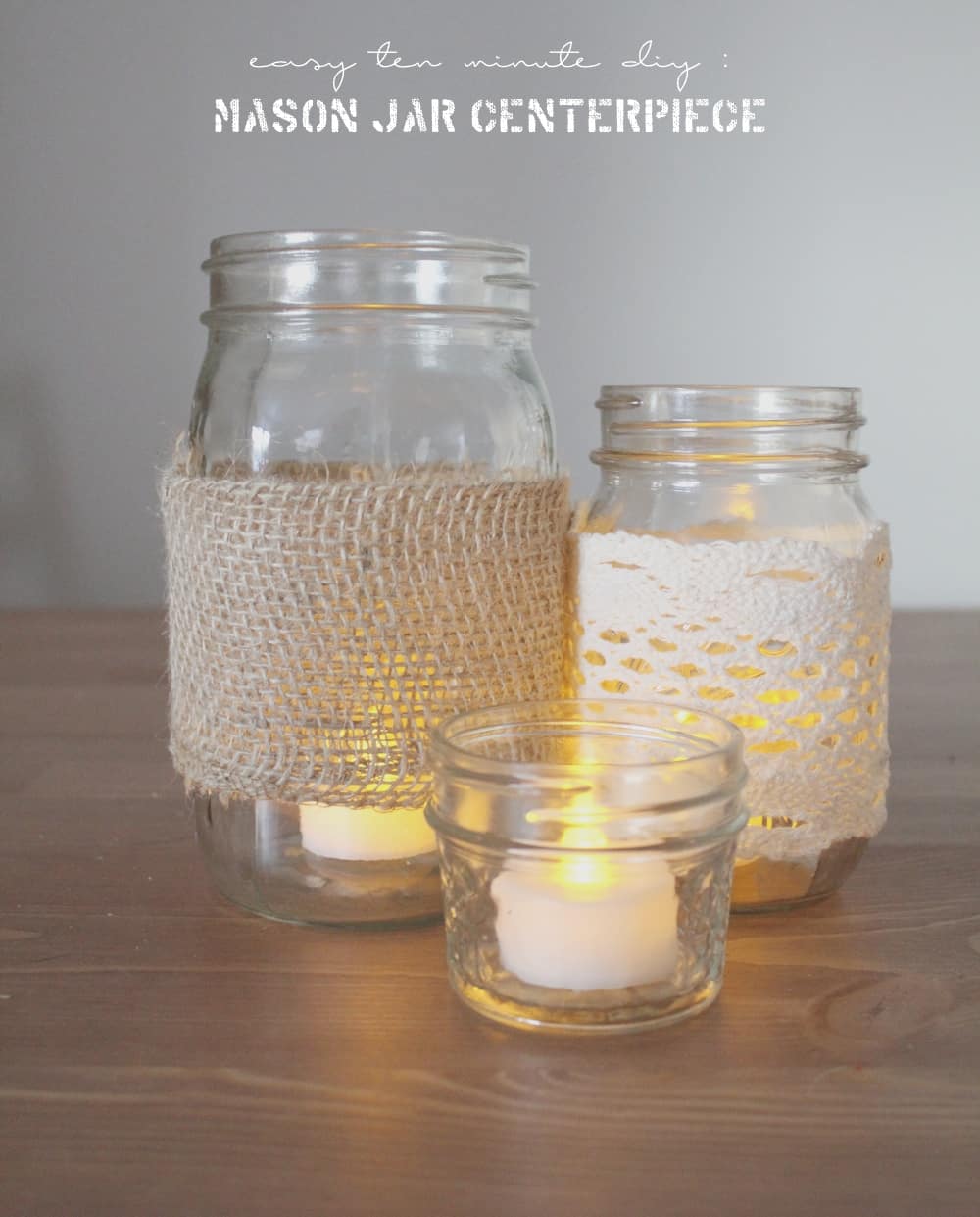 Mason Jar Centerpiece DIY