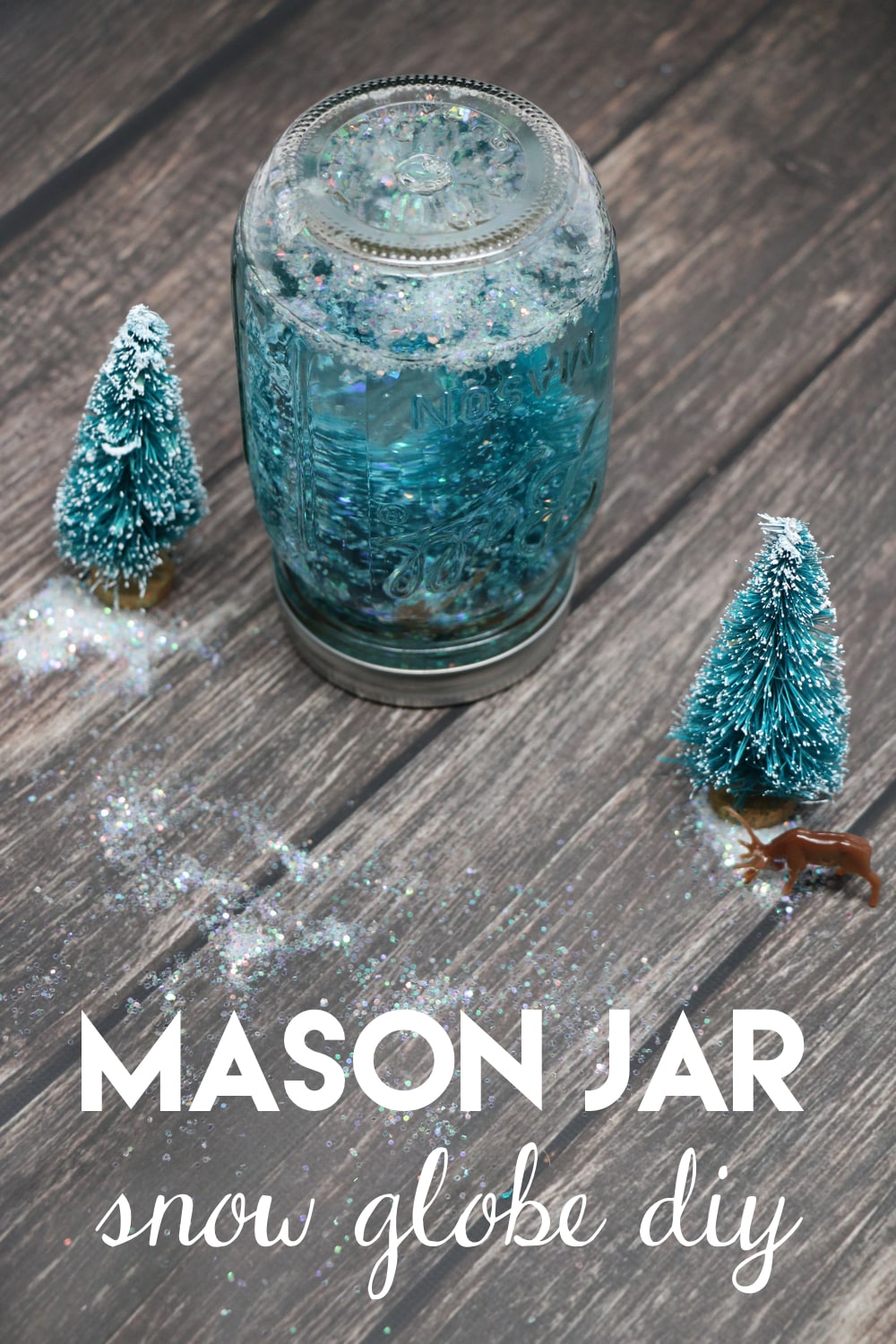 Mason Jar Snow Globe DIY