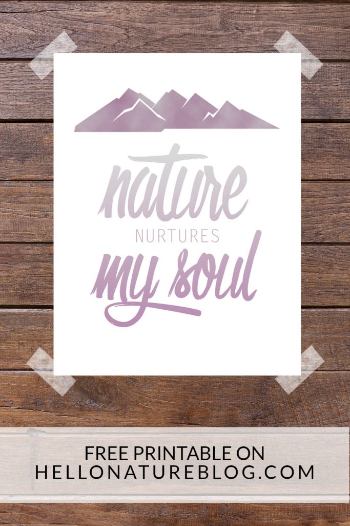 Nature Nurtures My Soul Print