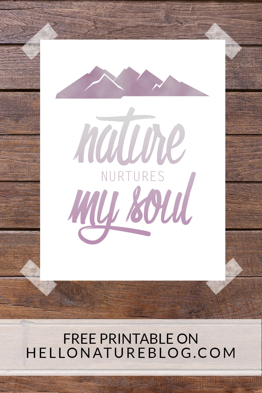 Nature Printable: Nature Nurtures My Soul