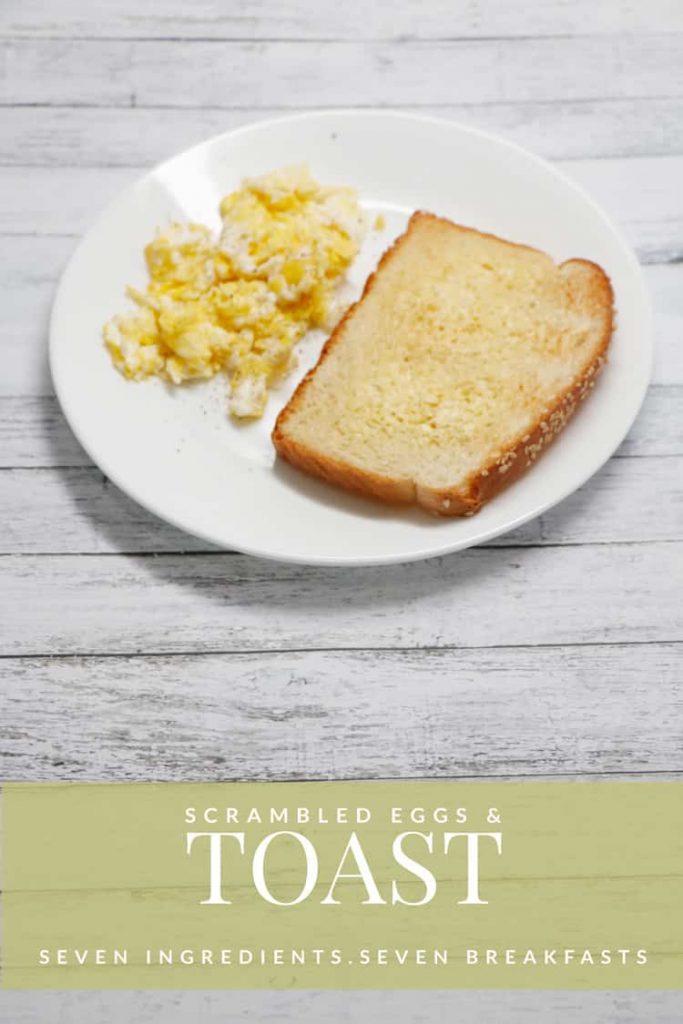 These Scrambled Eggs and Toast are a part of seven easy breakfasts are made from only seven ingredients that you can find at nearly any grocery store. Easy, delicious + something for everyone!
