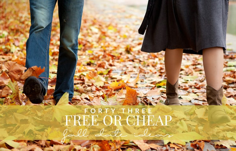 Want to make this Fall even better? Check out these 43 free or cheap fall date ideas that include pumpkin patches, movies, apple picking and more!