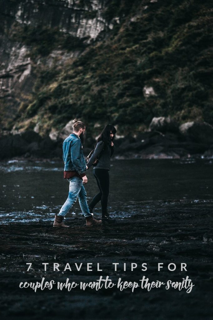 Keep your sanity on your next adventure with these seven easy travel tips for couples. A little bit of conversation goes a long way!