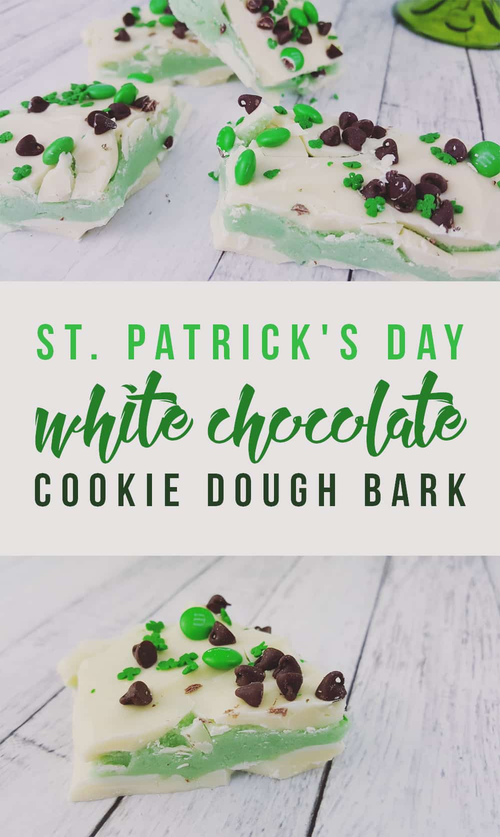 Need some St. Patrick's Day candy? You've got to make this St. Patrick's Day Bark recipe! It's a fun, festive cookie dough bark that tastes delicious!