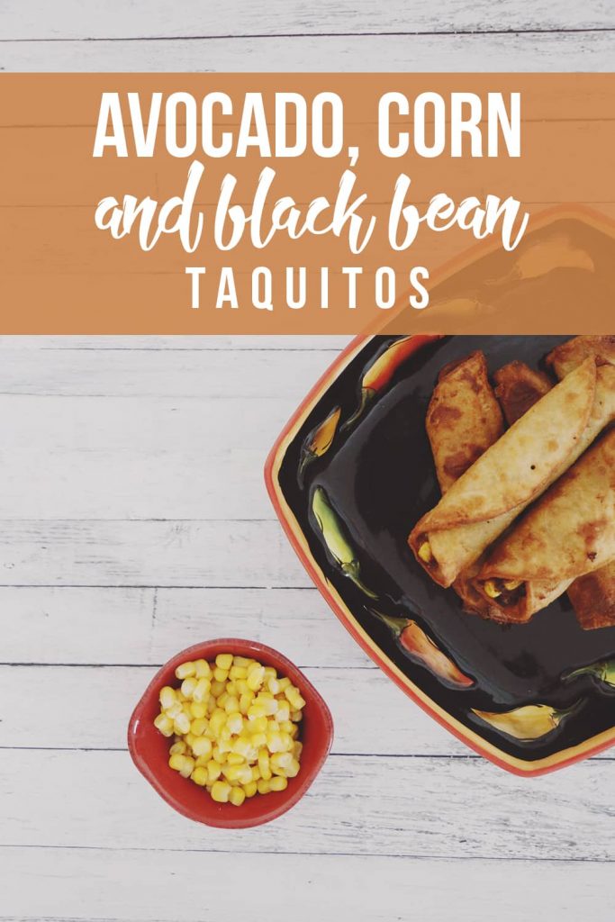 Avocado Corn and Black Bean Taquitos