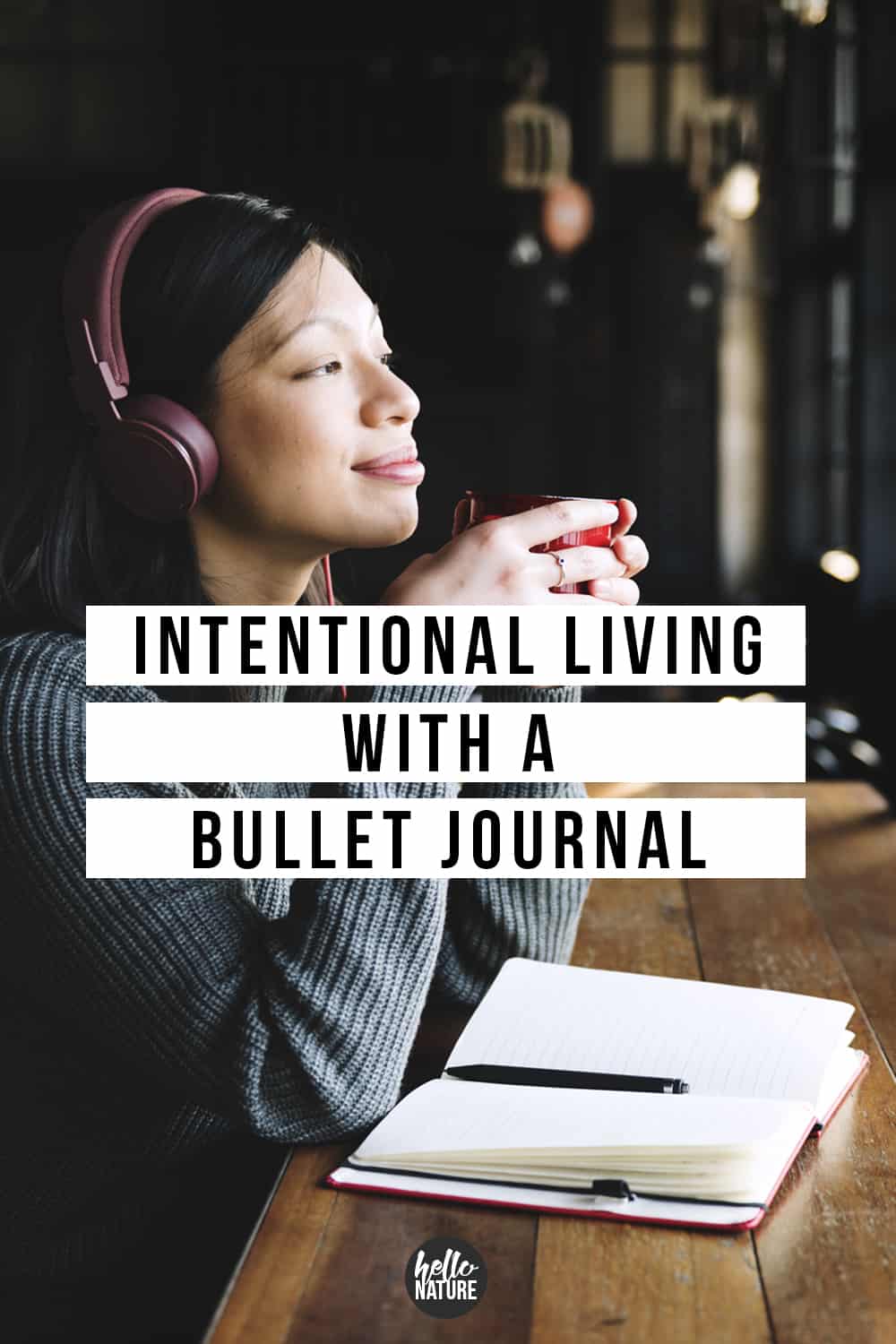 In need of creative Bullet Journal ideas? Try using your BUJO as an intentional living journal! Find inspiration and ideas for mindfulness bullet journaling, figure out monthly spreads, and improve your goal setting. #IntentionalLiving #BulletJournal #BUJO #Journaling #GoalSetting #Mindfulness #Gratitude #Intentional