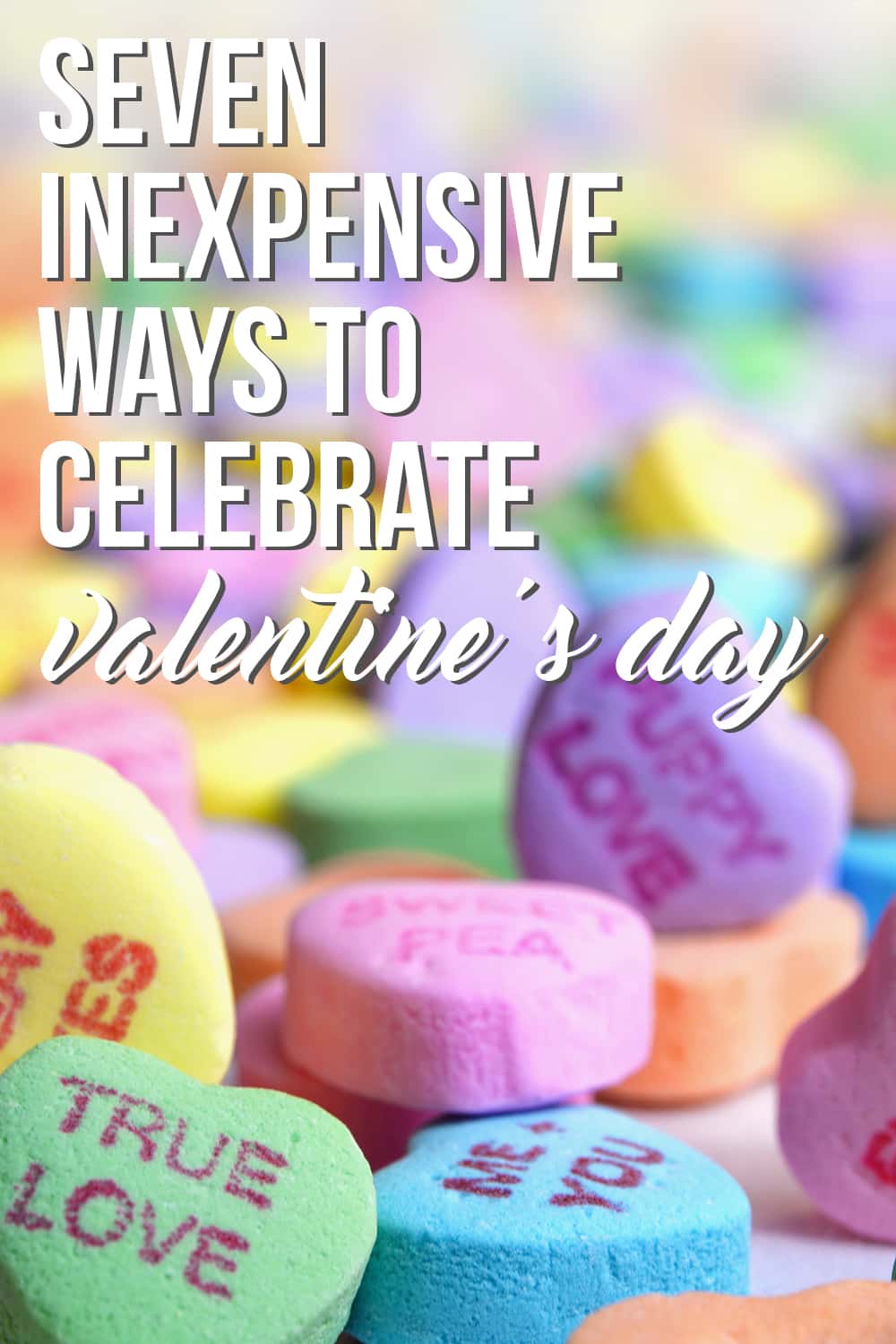 Want to celebrate this love-filled holiday without breaking the bank? Check out these Seven Inexpensive Ways to Celebrate Valentine's Day!