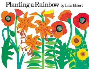 Planting a Rainbow - children's books about growing plants