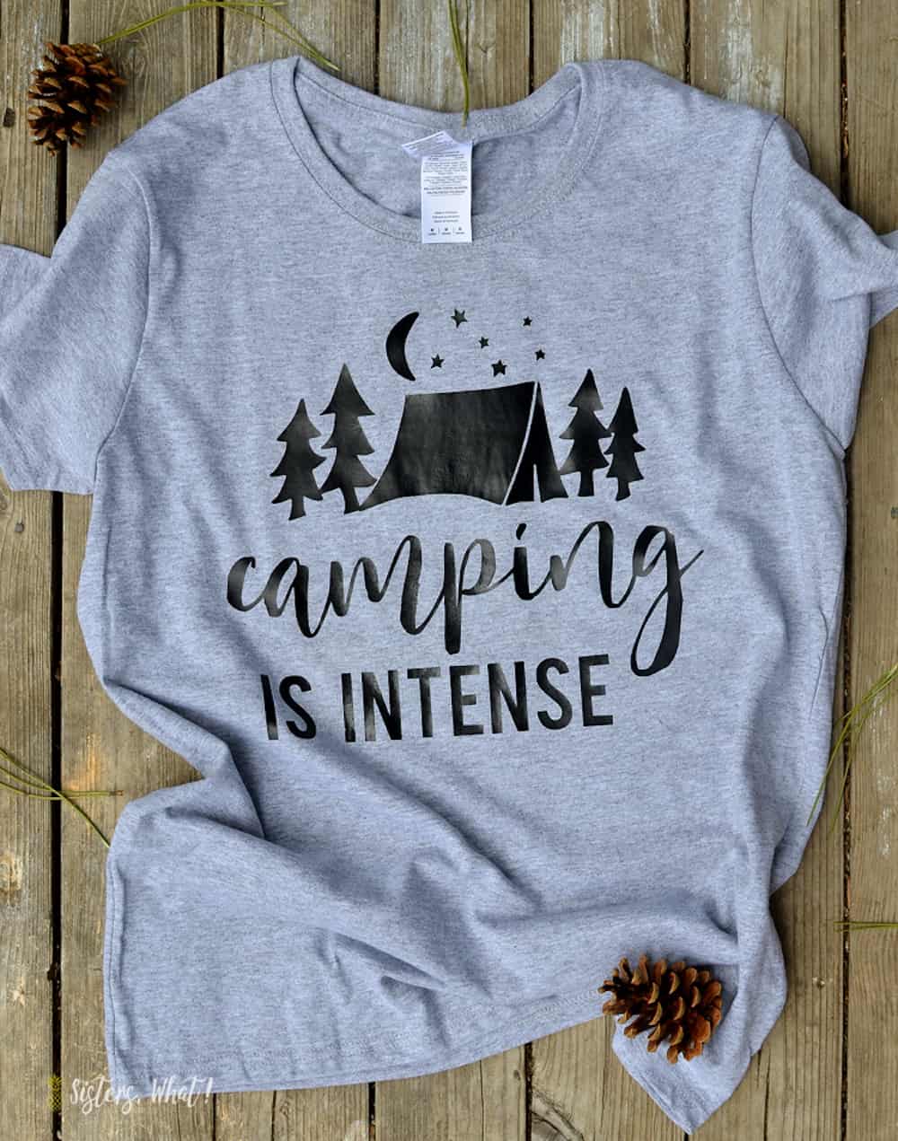 Camping is Intense Shirt DIY