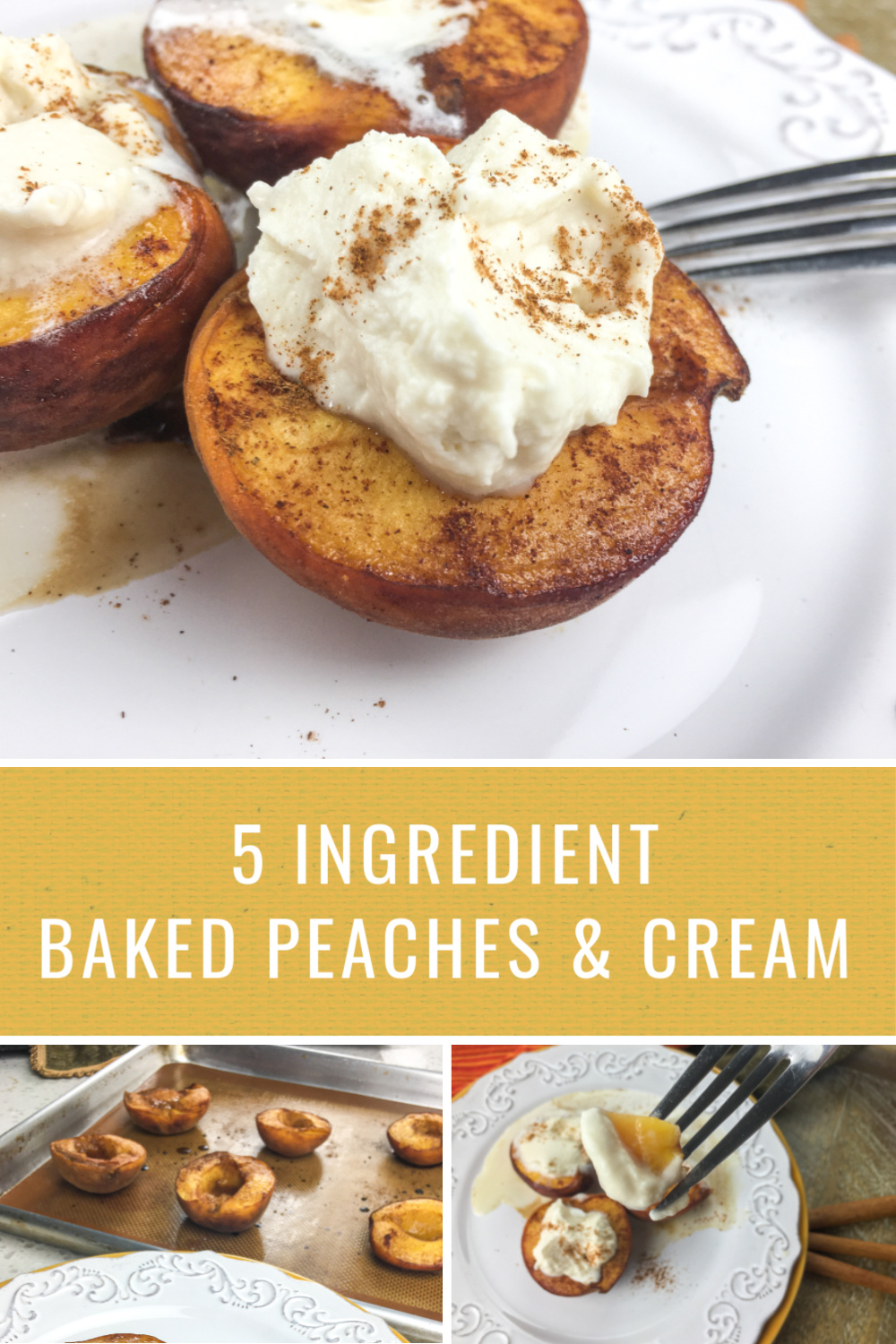 5 Ingredient Cinnamon Baked Peaches and Cream Recipe Bird's Eye Meeple